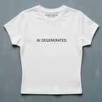 AI DEGENERATED. white fitted baby tee by nonexsuch, view 5 of 7